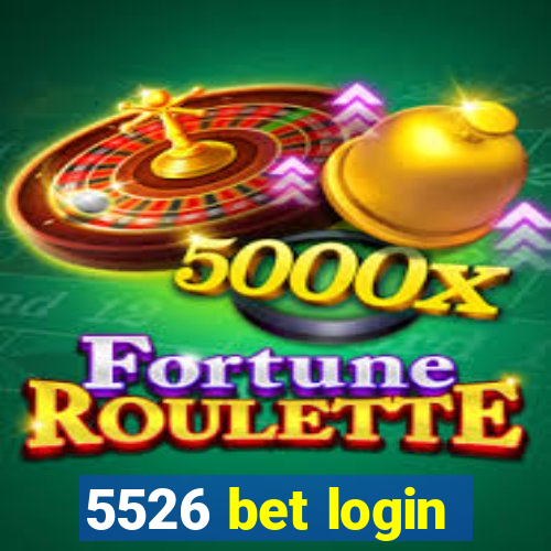 5526 bet login